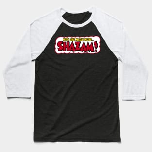 SHAZAM! - With one magic word (front/back print) Baseball T-Shirt